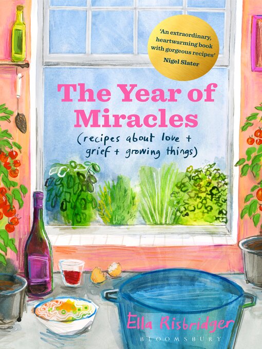 Title details for The Year of Miracles by Ella Risbridger - Available